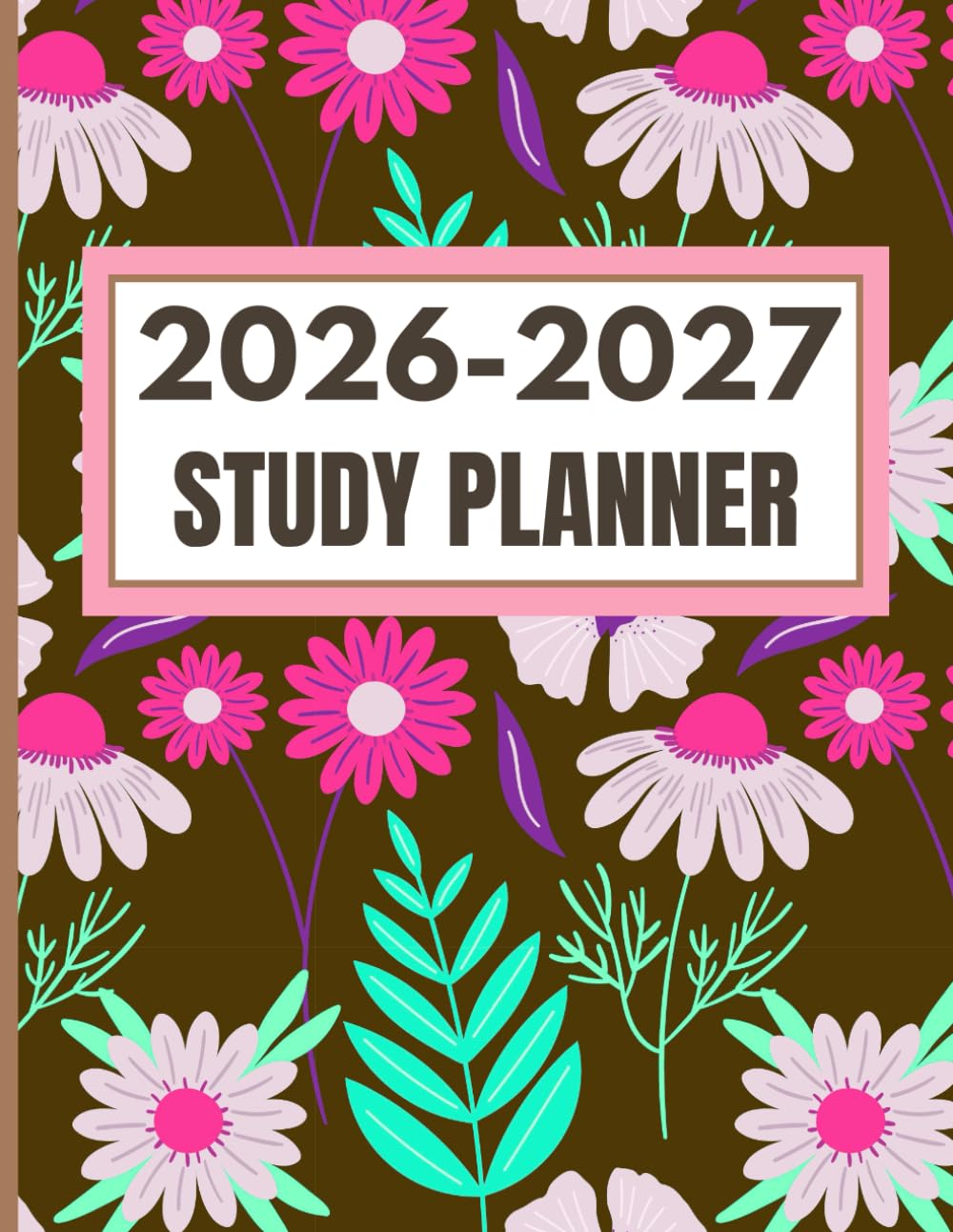 Teacher’s Lesson & Study Planner 2026–2027 – Daily Weekly Monthly: Keep Track of Lessons, Student Goals & Notes