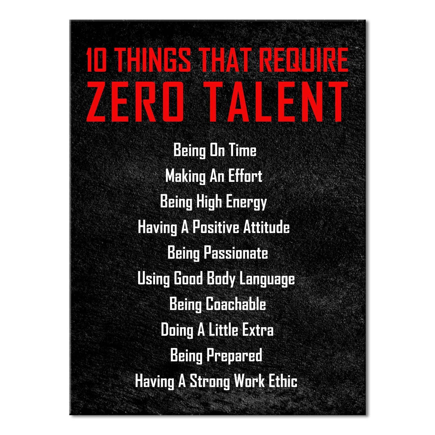 Pyradecor Motivational 10 Things that Require Zero Talent Office Positive Quotes Inspirational Poster Canvas Prints for Classroom Living Room Home Decorations
