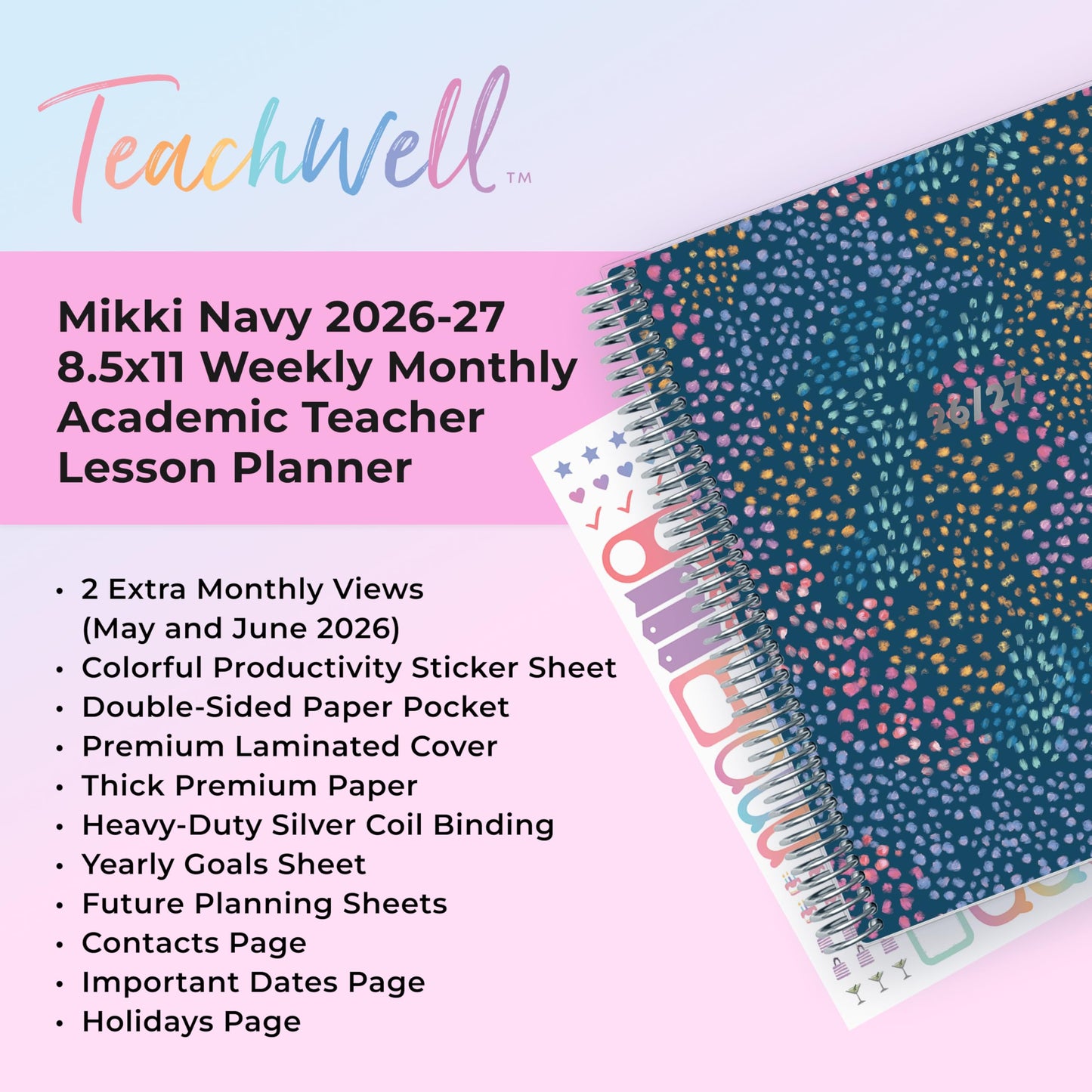 Blue Sky Teachwell 2026-2027 Weekly and Monthly Academic Year Teacher Lesson Planner Calendar, July 2026 - June 2027, 8.5" x 11", Flexible Cover, Heavy Duty Coil Binding, Colorful Interior, Laminated Tabs, Storage Pocket, Includes Stickers, Mikki