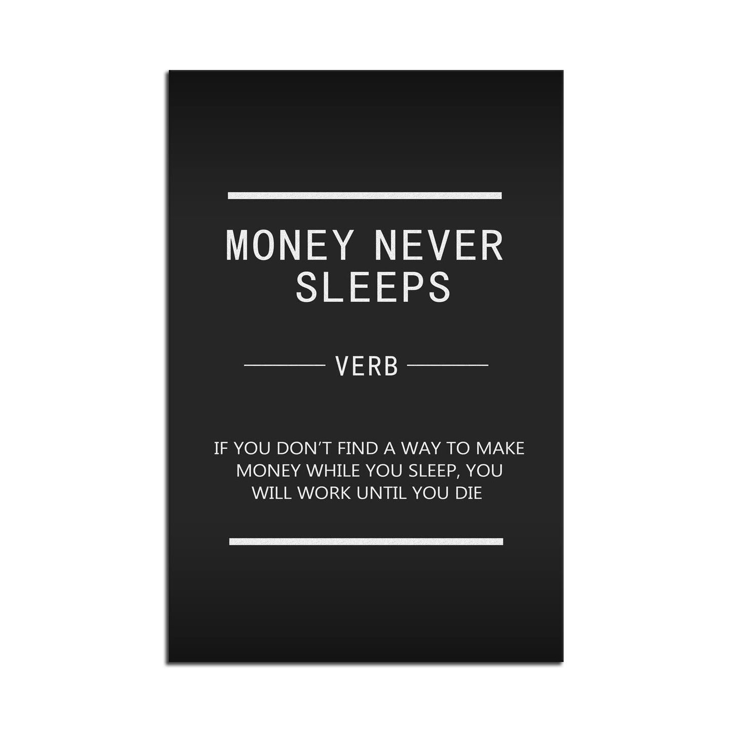 Money Never Sleeps Motivational Canvas Wall Art Inspirational Wall Street Entrepreneur Quotes Painting Poster Office Home Decor Print Artwork Living Room Bedroom Frame Ready to Hang[12''W X 18''H]
