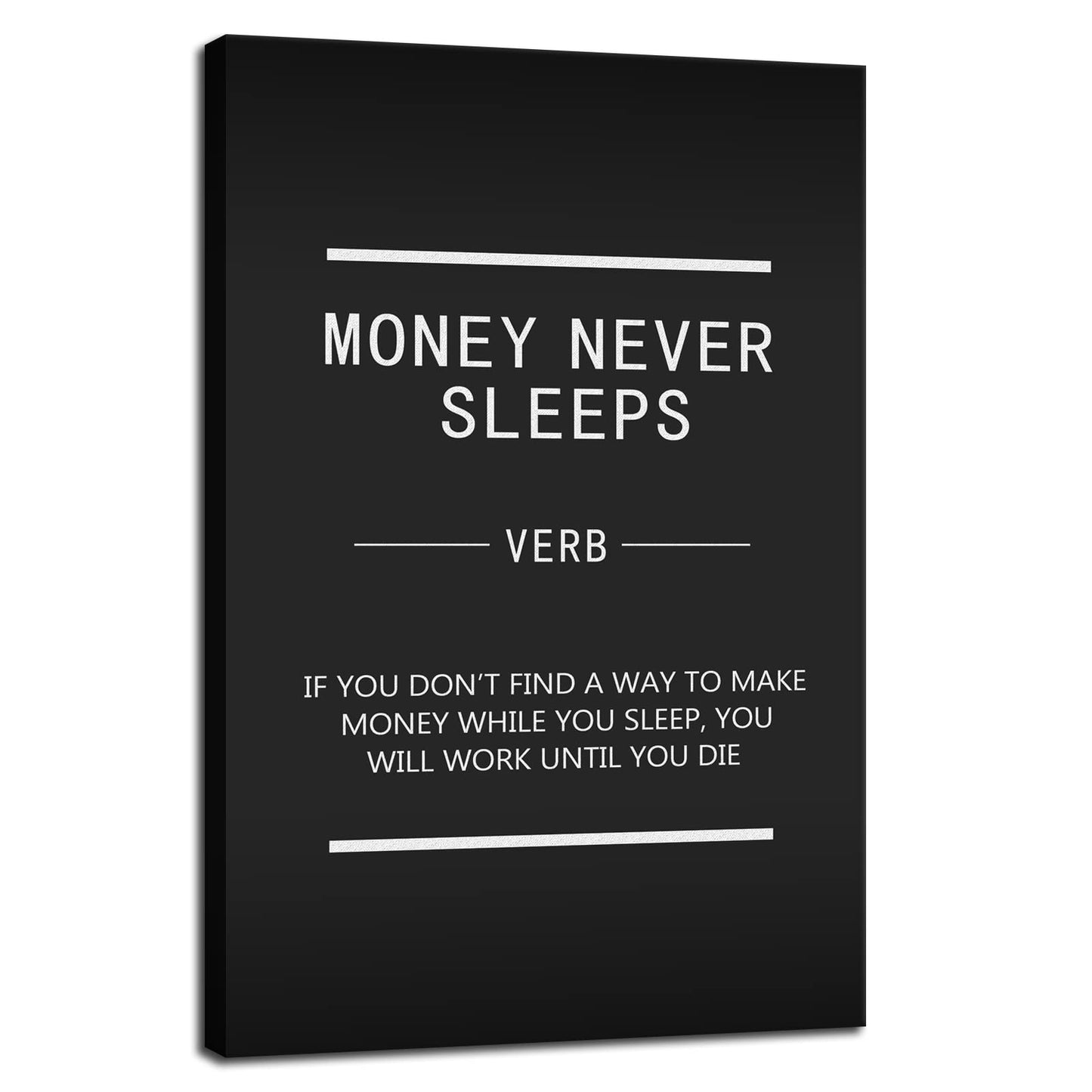 Money Never Sleeps Motivational Canvas Wall Art Inspirational Wall Street Entrepreneur Quotes Painting Poster Office Home Decor Print Artwork Living Room Bedroom Frame Ready to Hang[12''W X 18''H]