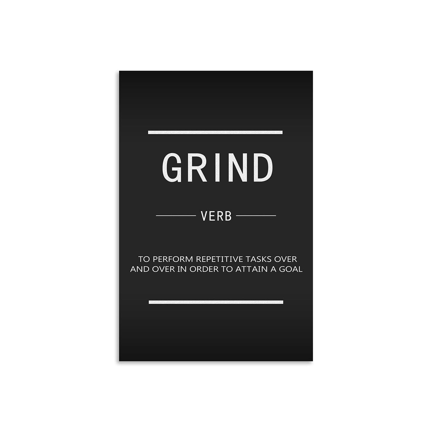 Motivational Canvas Wall Art Grind Verb Inspiring Poster Printing Inspirational Entrepreneur Quotes Quotes Poster Artwork Office Decoration Stretching Frame Ready to Hang[12''W X 18''H]