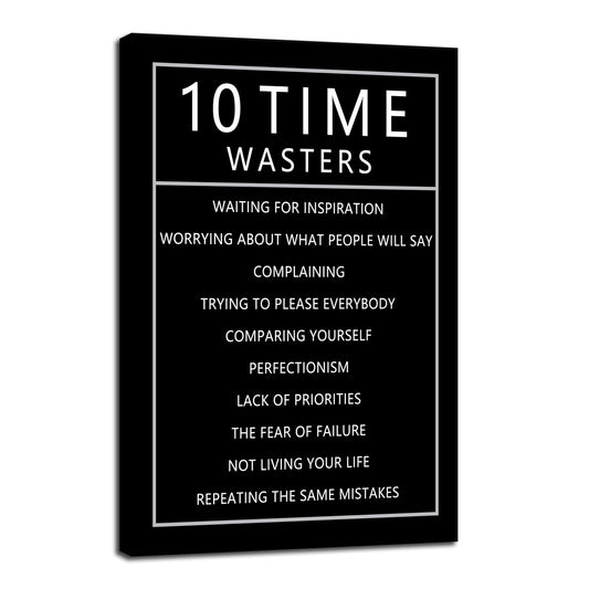 Inspirational 10 Time Wasters Wall Art for Office Motivational Positive Quote Canvas Poster Wall Decor Paintings Wooden Framed Artwork Living Room Bedroom Home Decoration Ready to Hang [24''W x 36''H]