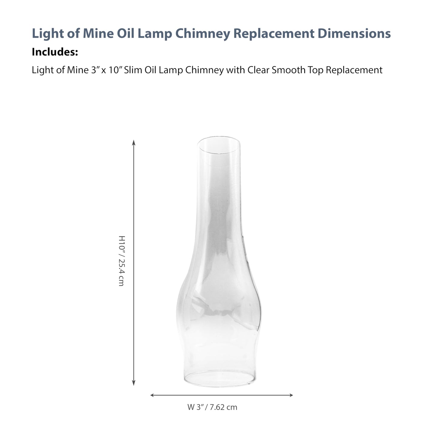 LIGHT OF MINE Slim Oil Lamp Replacement Chimney, 3inx10in, Clear Glass, Model PARE-CHIMN