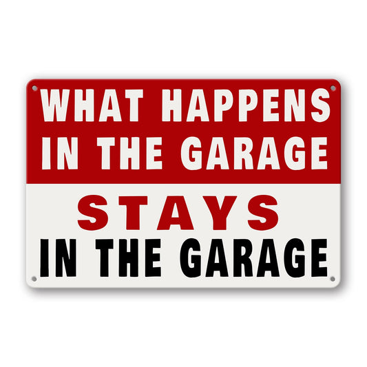 Metal Tin Garage Sign Man Cave Wall Decor For Men What Happens In The Garage Stays In The Garage Signs Funny Room Accessories Home Decorations Bar Signs Garage Rules Garage Stuff Gifts 12 X 8 Inch