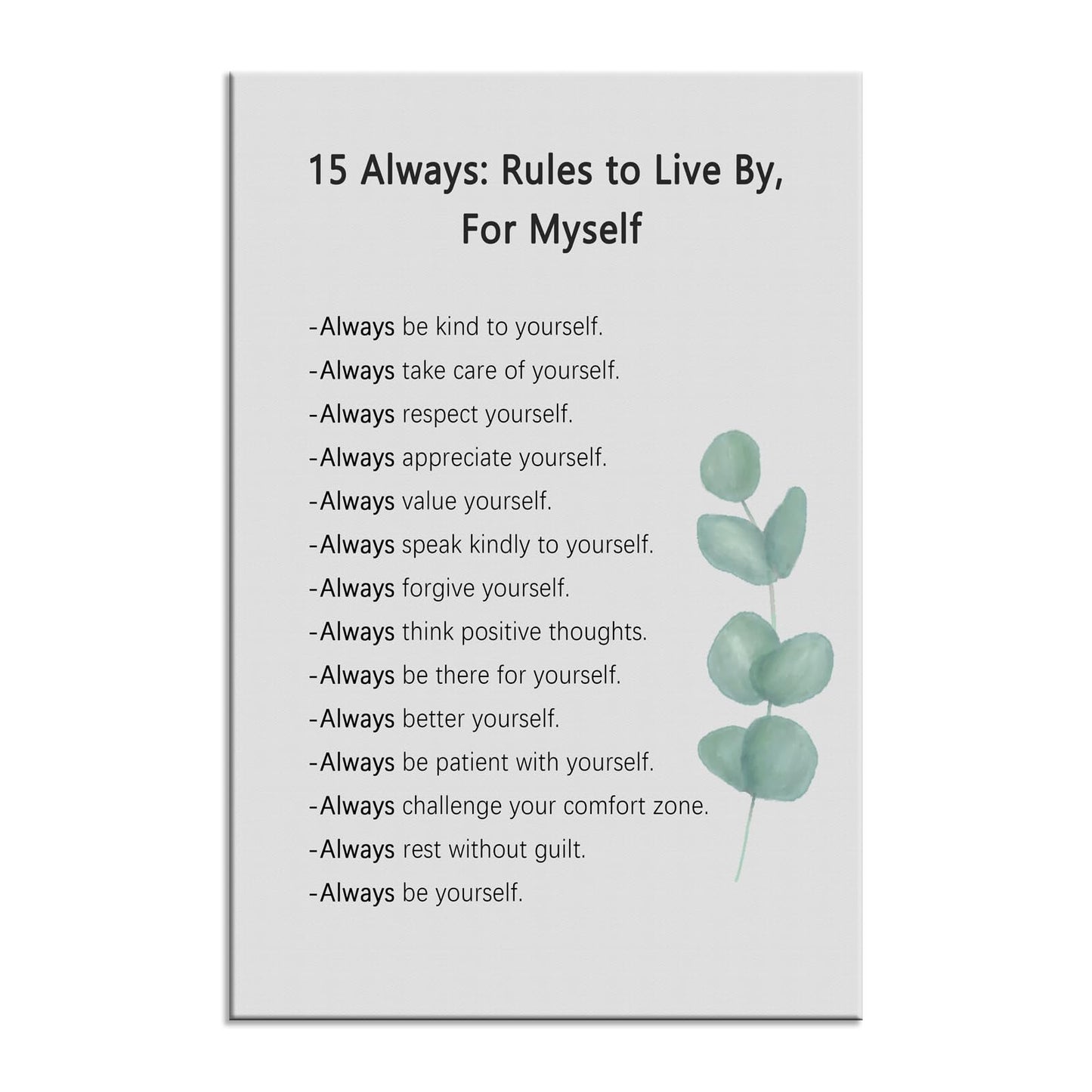 Motivational Canvas Poster for Office 15 Always : Rules to Live By, For Myself Quotes Inspirational Wall Art Prints Framed for Living Room Classroom Modern Home Wall Decor Framed [12''W X 18''H]