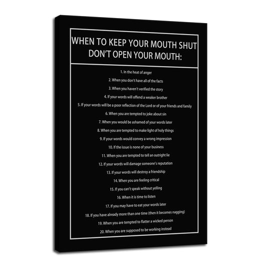 Inspirational Canvas Wall Art When to Keep Your Mouth Shut Don't Open Your Mouth Life Motivational Poster Life Learning Quote Picture Home Office Decor Painting Framed and Stretched[24''W x 36''H]