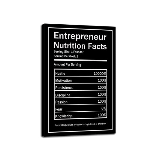 Entrepreneur Nutrition Facts Canvas Wall Art Motivational Quotes Poster Inspiring Entrepreneurship Hustle and Bustle Success Pictures Printed Artwork Office Home Decor Ready to Hang[12''W X 18''H]