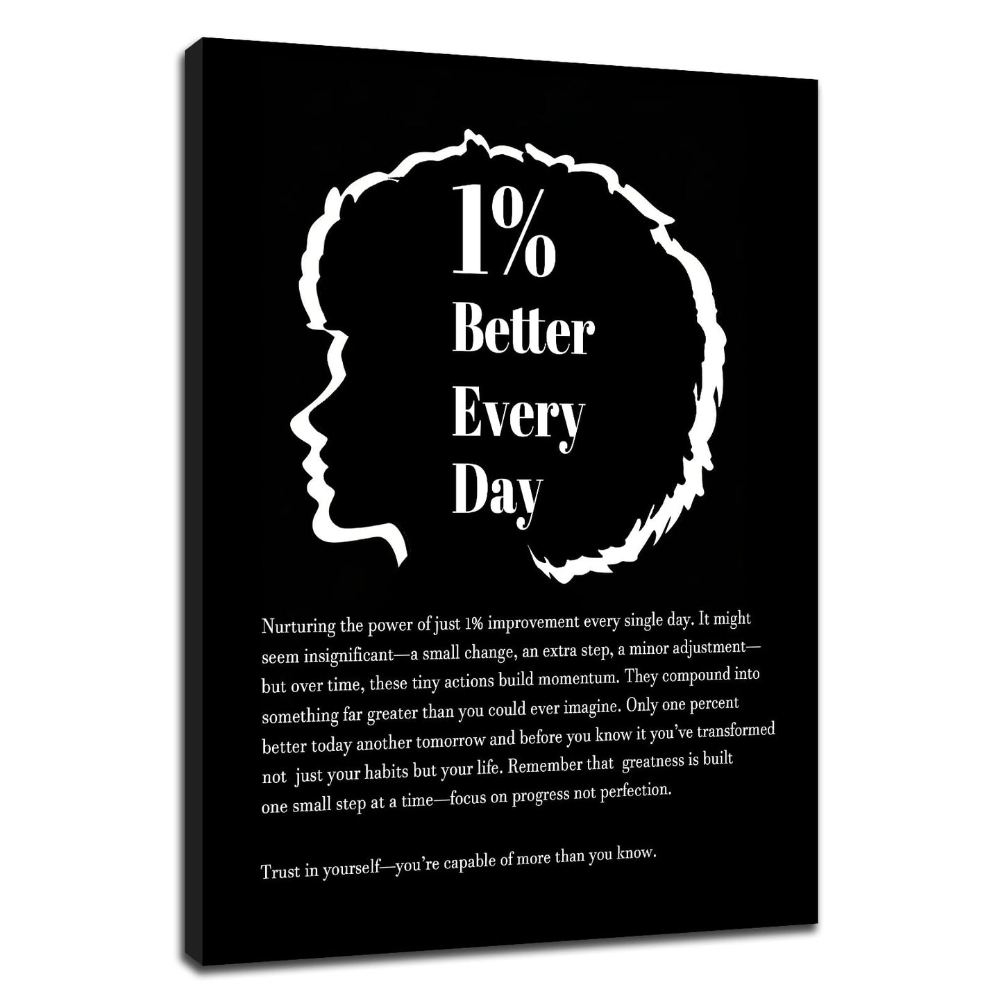 DINGFUN Inspirational Posters for Office 1 Percent Better Every Day Canvas Wall Art, Black White Quote Single Panel Wall Decor for Home Office Dorm Classroom 24x18 Inch