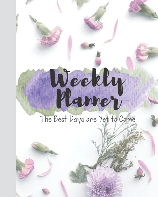 Weekly Planner with goals, gratitude, daily schedule, reflections, water tracker, fitness tracker, priorites, achievements, self care: Self Care Weekly Planner and Journal