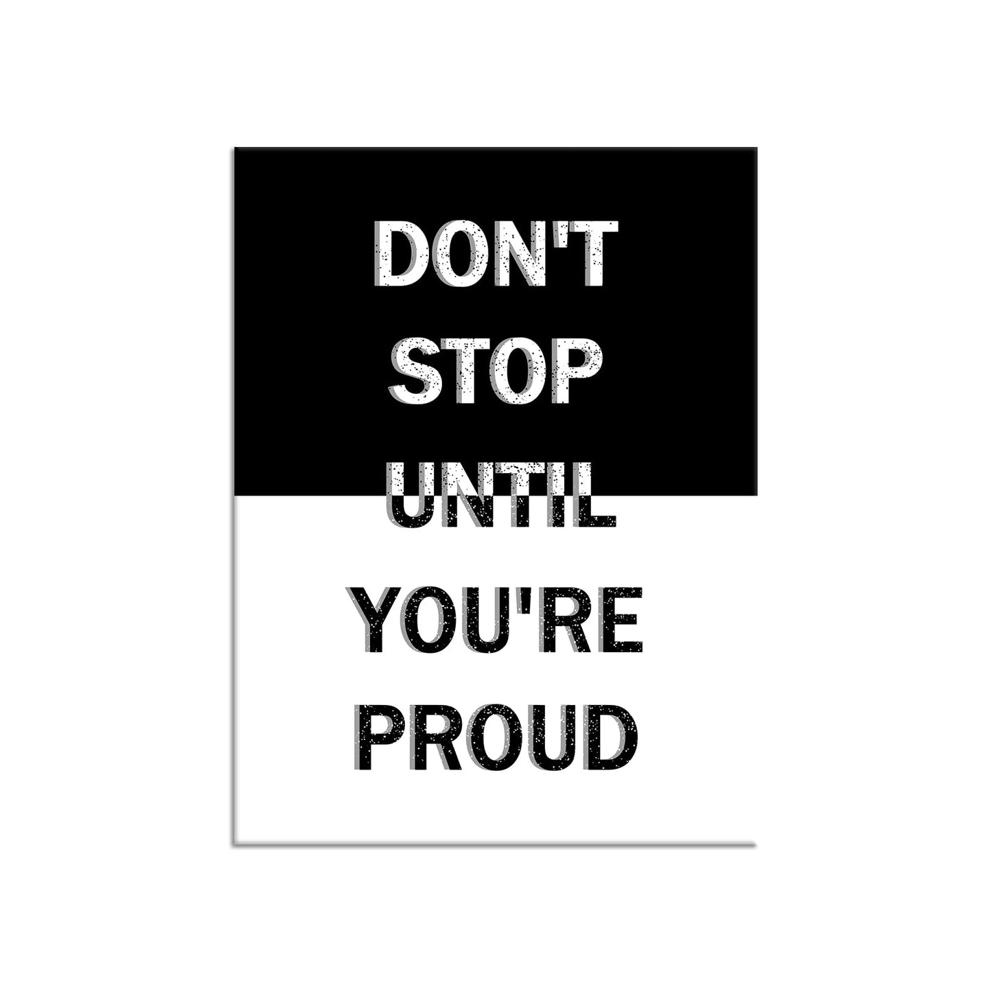 YSPCSUN Inspirational Wall Art for Office Decor Don't Stop Until You're Proud Canvas Prints Framed Motivational Posters Black and White Artwork for Gym Men Bedroom Living Room 24x18 Inch