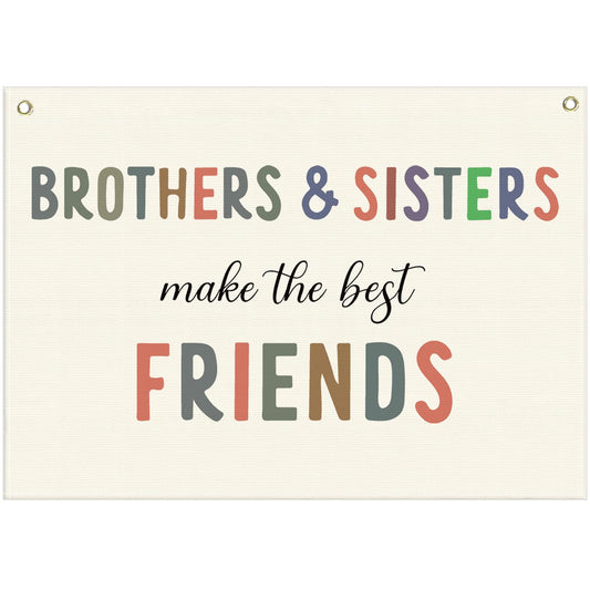 Nursery Wall Art Decor-Rectangular Banner Flag Poster Wall Decor Gifts for-Baby Kids Girl Boy-Playroom,Bedroom,Door Decoration-Christmas Gift-Brothers and Sisters Make The Best Friends-28.5"L×20"W