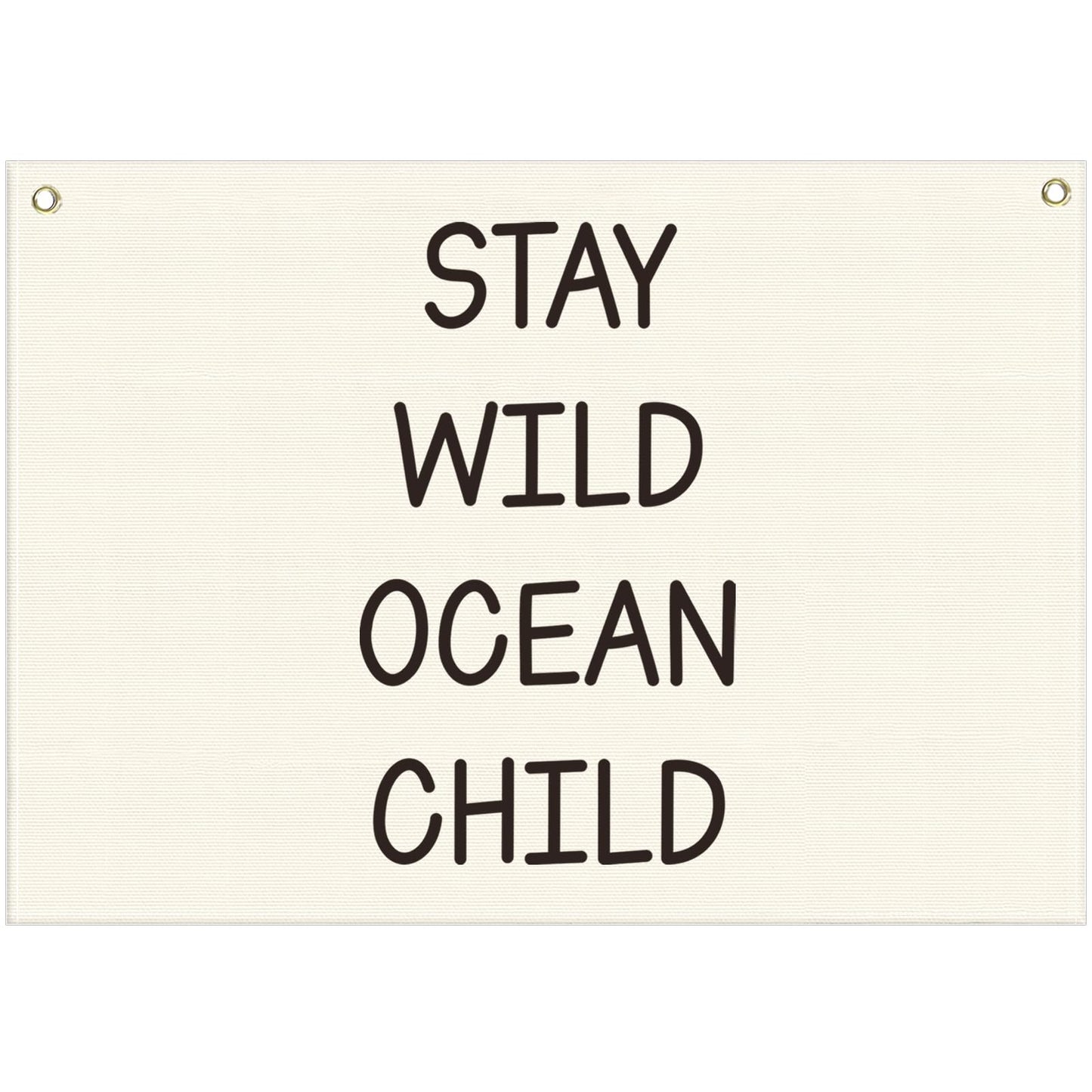 Nursery Canvas Banner Wall Decor-Hanging Rectangular Poster Flag Sign Art for Baby Kids Newborn Nephew,Bedroom Playroom Babyroom Door Decor,Stay Wild Ocean Child Quote,Christmas Gift 28.5"L x 20"W