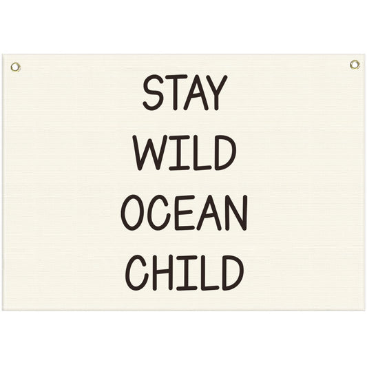 Nursery Canvas Banner Wall Decor-Hanging Rectangular Poster Flag Sign Art for Baby Kids Newborn Nephew,Bedroom Playroom Babyroom Door Decor,Stay Wild Ocean Child Quote,Christmas Gift 28.5"L x 20"W