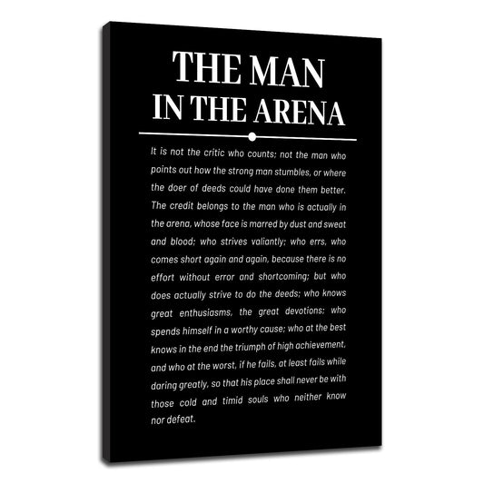 The Man in the Arena Inspirational Canvas Wall Art Motivational Entrepreneur Quotes Poster Print Positive Picture Artwork for Bedroom Office Wall Decor Ready to Hang [12''Wx18''H]