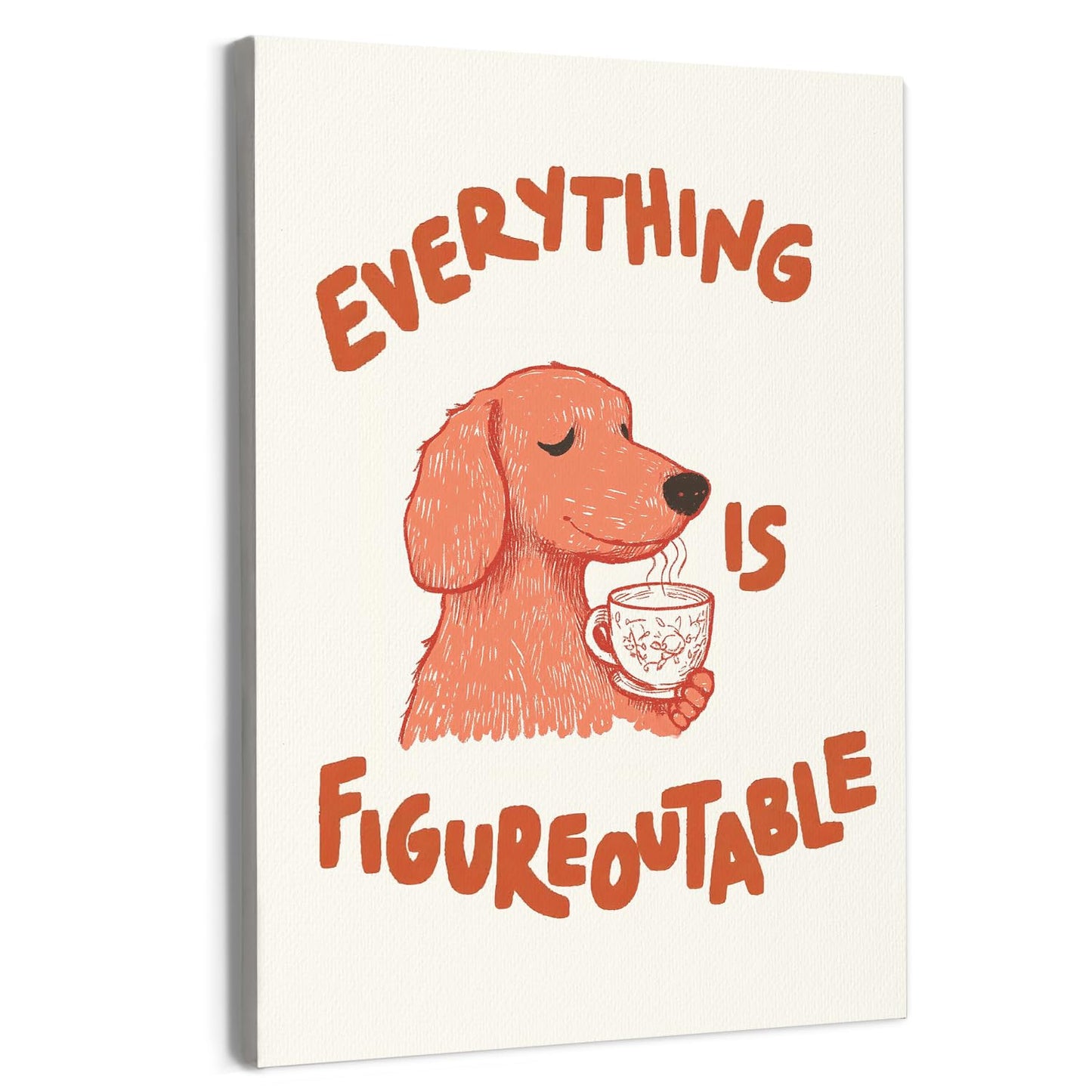 URLLUAE Everything is Figureoutable Inspirational Canvas Poster Wall Art 11x14 Inch, Coffee Dog Motivational Positive Affirmations Canvas Prints Wall Decor for Bedroom Living Room Home Office