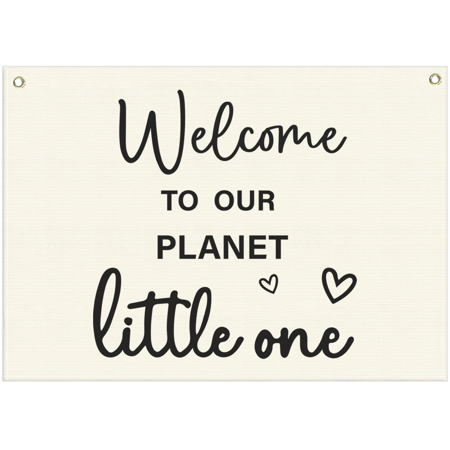 Welcome to Our Planet Rectangular Banner-Flag Sign for Nursery Playroom Kindergarten Bedroom Wall Decor,Baptism Baby Shower Birthday Christmas Gift for Baby Girl Boy Kids-28.5"L×20"W