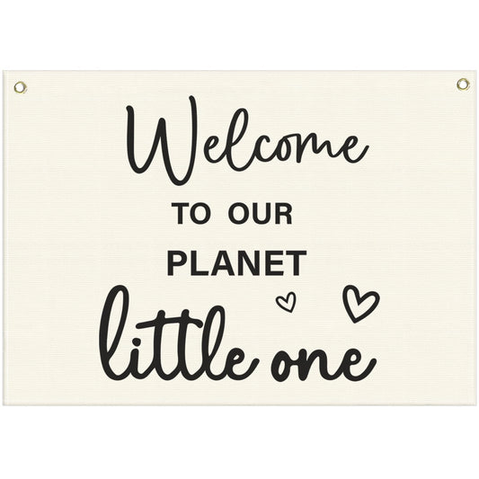Welcome to Our Planet Rectangular Banner-Flag Sign for Nursery Playroom Kindergarten Bedroom Wall Decor,Baptism Baby Shower Birthday Christmas Gift for Baby Girl Boy Kids-28.5"L×20"W