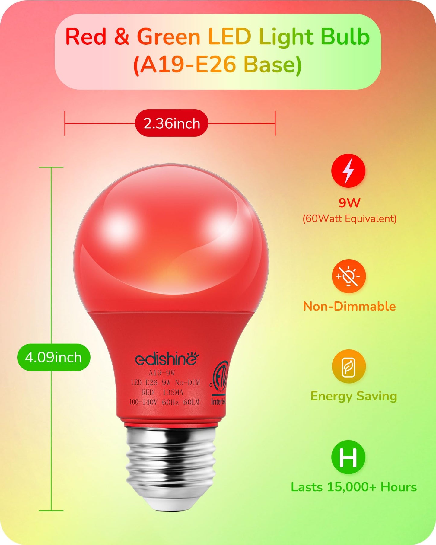 EDISHINE A19 LED Light Bulbs, 60W Equivalent, E26 Medium Base, Red & Green, Non-Dimmable, 9W, 4 Pack, ETL Listed