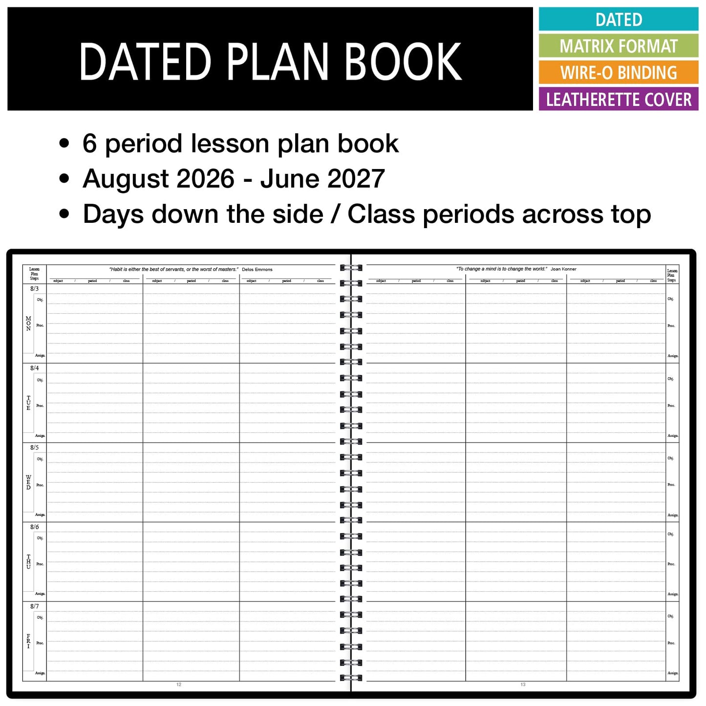 Elan Publishing Company Dated Teacher Lesson Plan 6 Period: Days Vertically Down The Side Dated for 2026-2027 Academic Year (Black)