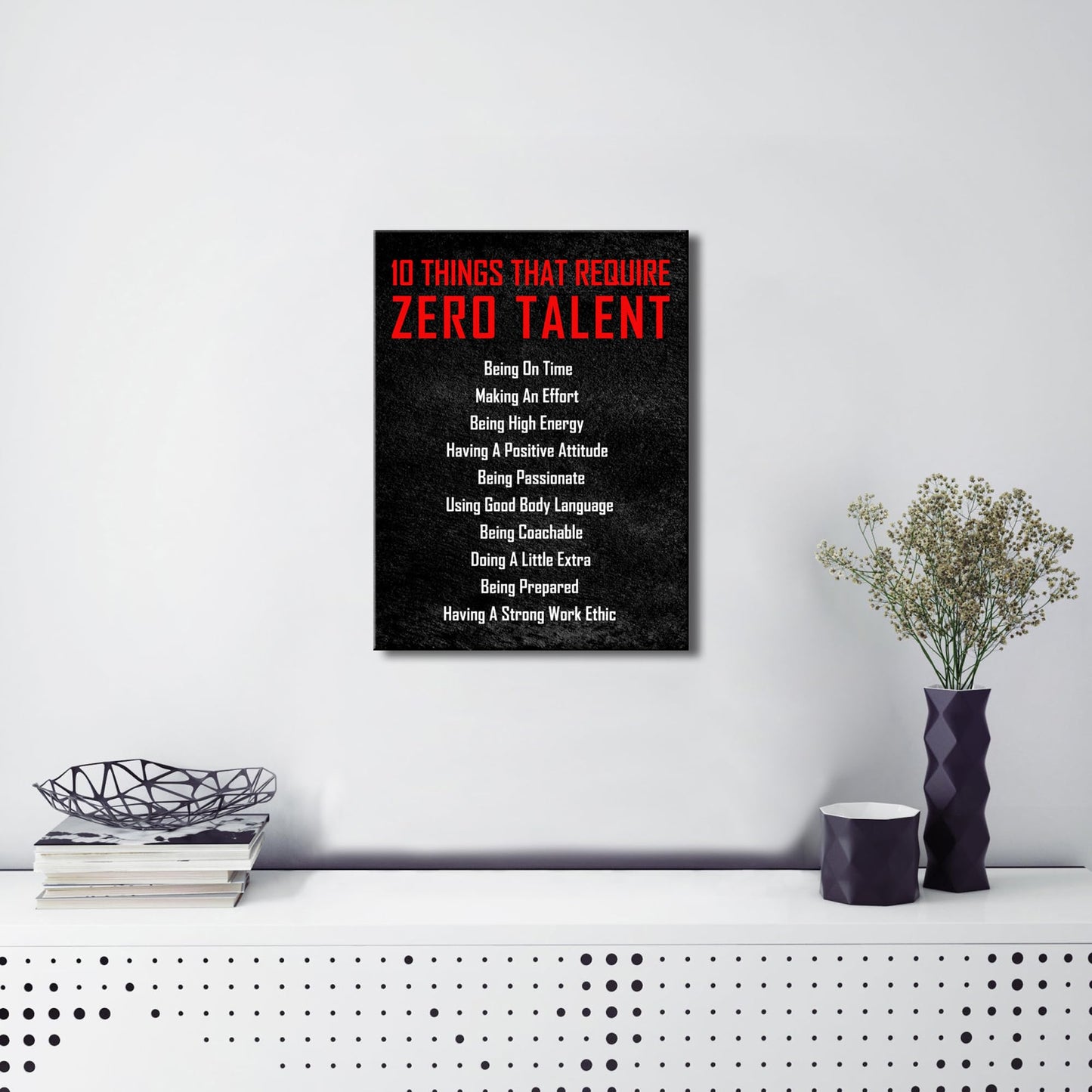 Pyradecor Motivational 10 Things that Require Zero Talent Office Positive Quotes Inspirational Poster Canvas Prints for Classroom Living Room Home Decorations