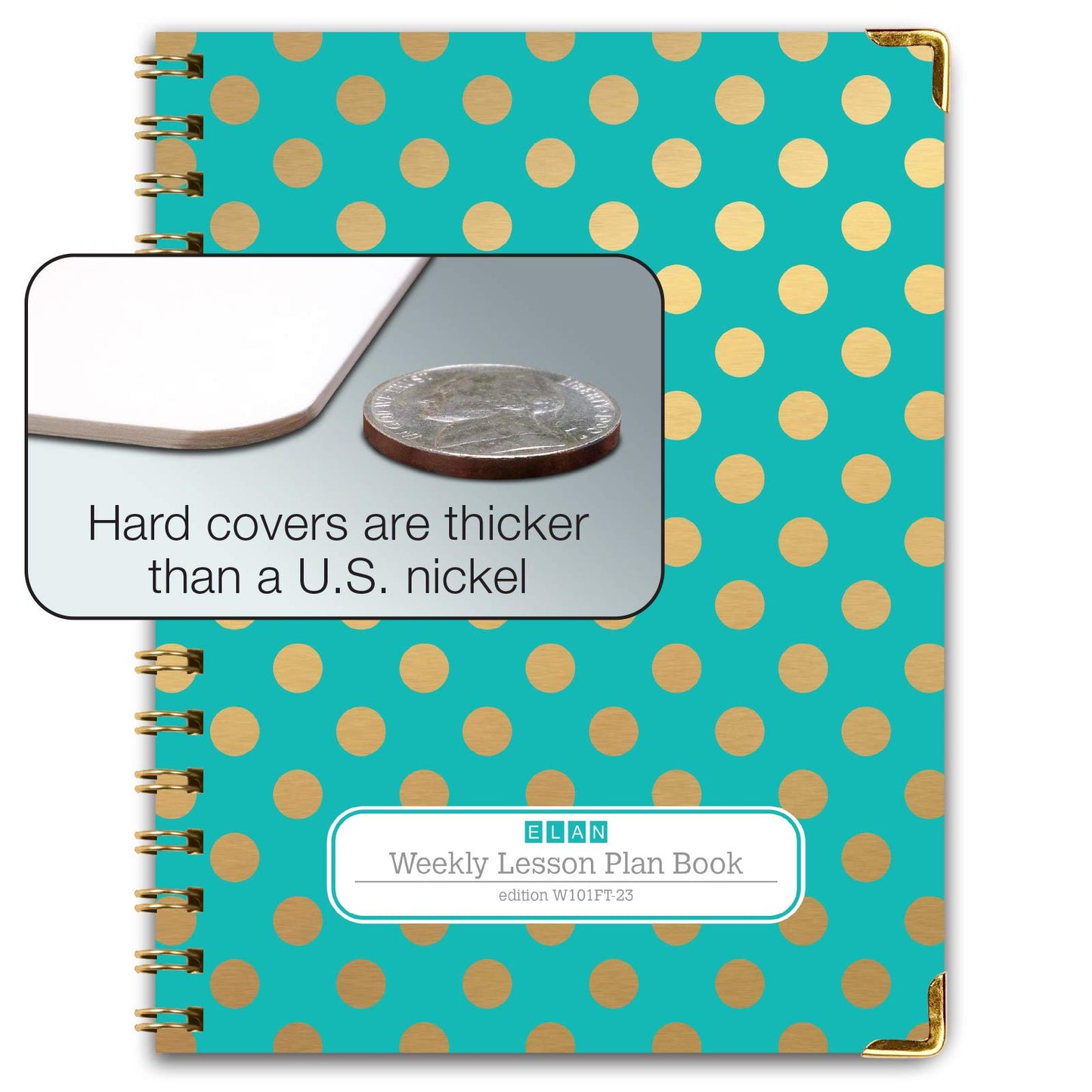 Elan Publishing Company HARDCOVER 7 Period Teacher Lesson Planner - Days Horizontally Across the Top with Bonus Clip-in Bookmark (Gold Dots Turquoise)