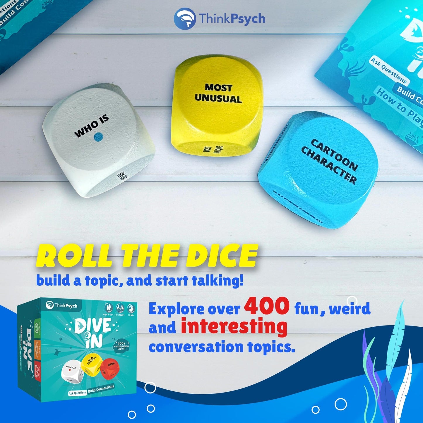 ThinkPsych Dive in - SEL Conversation Dice Game with 400+ Topics | Therapy Games for Kids & Teens | Social Emotional Learning for Home & School | Play Therapy & Counseling Toys | Ages 6-99